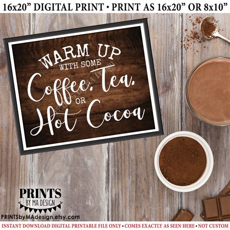 Coffee Tea Or Cocoa Sign Warm Up With Some Hot Beverages Station PRINTABLE X X Rustic