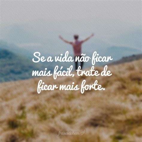 60 Frases Encantadoras Para Deixar Sua Vida Um Pouco Mais Bonita