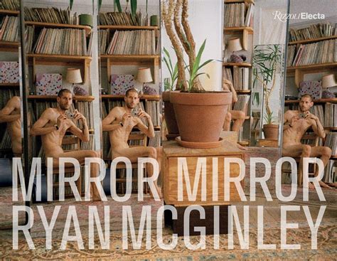 Ryan Mcginley Mirror Mirror