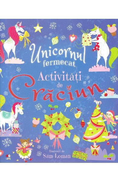 Unicornul Fermecat Activitati De Craciun Sam Noonan Sam Loman