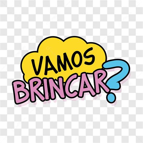 Lettering Vamos Brincar Eps Png Download Designi