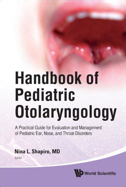 Handbook Of Pediatric Otolaryngology Evaluation And Management Of