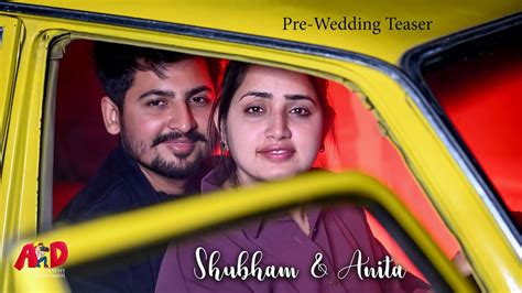 Shubham And Anita Pre Wedding Teaser 4k 2023 Ad Photoghraphy Youtube