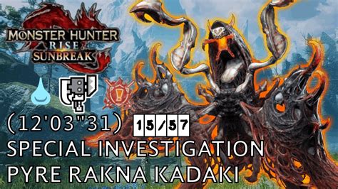 Special Investigation Pyre Rakna Kadaki St Try Monster Hunter