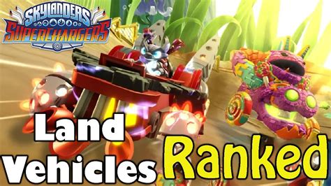 Skylanders Superchargers Land Vehicles Ranked Youtube