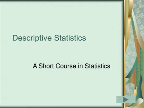 Ppt Descriptive Statistics Powerpoint Presentation Free Download