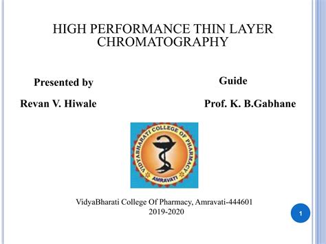 High Performance Thin Layer Chromatography Ppt