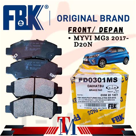 FBK Brake Pad Front Depan Perodua MYVI 1 3 1 5 D20N MG3 2017 With