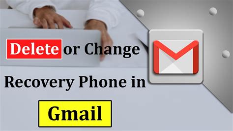 How To Change Or Delete Recovery Phone Number In Gmail Add Recovery