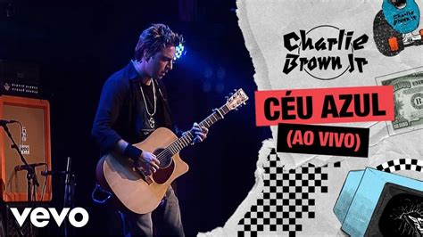 Charlie Brown Jr C U Azul Ao Vivo Chegou Quem Faltava Youtube