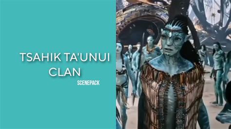 Avatar Twixtor Tsahik Of Taunui Clan Scenepack Youtube