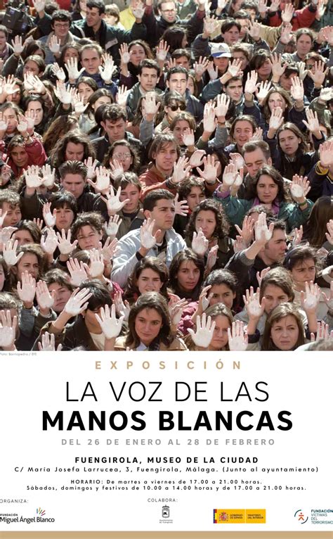 EXPOSICIÓN LA VOZ DE LAS MANOS BLANCAS en FUENGIROLA DEL 26 DE ENERO