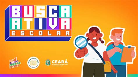 Seduc Realiza Grande Campanha De Busca Ativa Escolar Entre Os Dias E