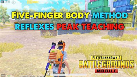 ENG SUB 7 Body Method REFLEXES And PEAK TEACHING PUBG MOBILE 1