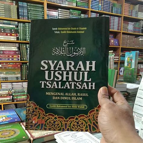 Jual Syarah Ushul Tsalatsah Mengenal Allah Rasul Dan Dinul Islam