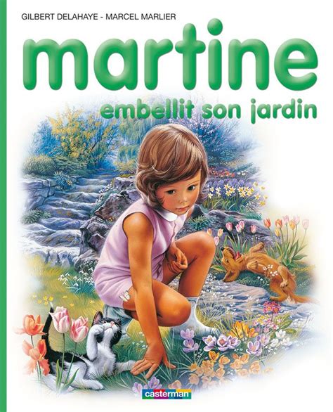 Martine Embellit Son Jardin Club Martine Enfance Livre Martine Livre