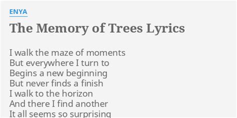 The Memory Of Trees Lyrics By Enya I Walk The Maze