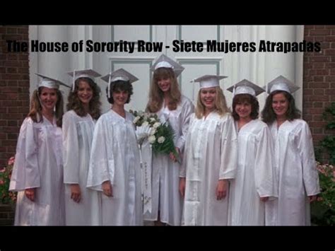 THE HOUSE ON SORORITY ROW Richard H Band 1983 Siete Mujeres