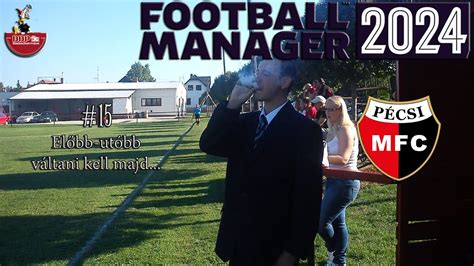 Football Manager Pmfc El Bb Ut Bb V Ltani Kell Majd