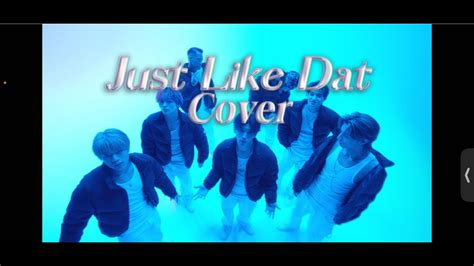 【cover】just Like Dat Feat Jp The Wavy Psychic Fever Youtube