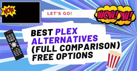 9 Best Plex Alternatives Full Comparison Free Options 2024