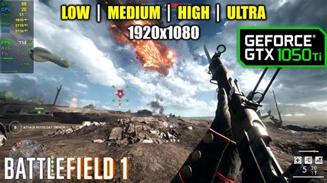 GTX 1050 Ti Battlefield 1 1080p Low Medium High Ultra YouTube