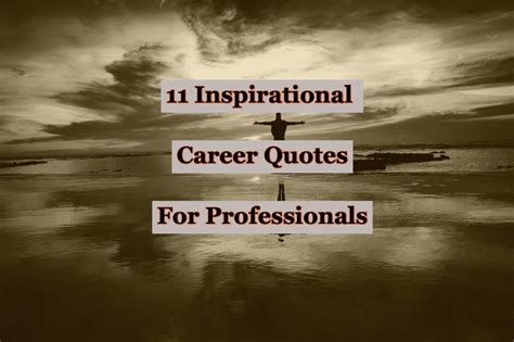 11 Inspirational Career Quotes For Professionals SOEG Consulting