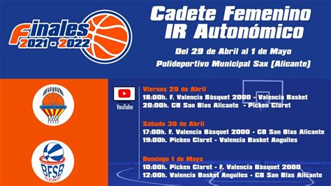 Valencia Basket Anguiles Vs Cb San Blas Fase Final Cadete Femenino Ir