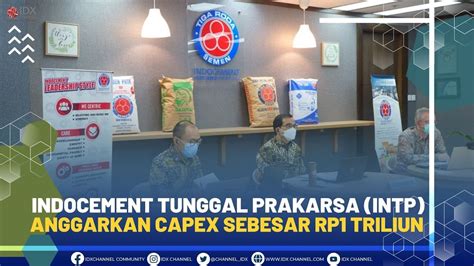 Indocement Tunggal Prakarsa INTP Anggarkan Capex Sebesar Rp1 Triliun