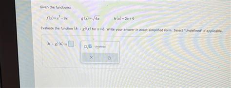 Solved Given The Functions F X X³ 9x G X √6x H X 2x 9