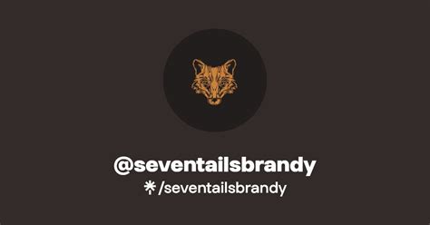 Seventailsbrandy S Link In Bio Tiktok And Socials Linktree