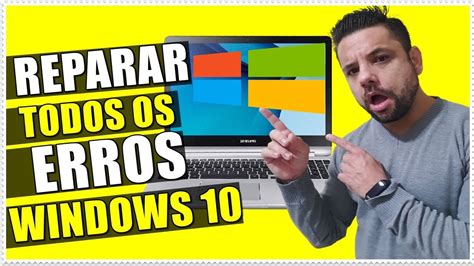 Como Reparar Os Erros Do Sistema Windows 10 Com 2 Passos Super Simples Youtube