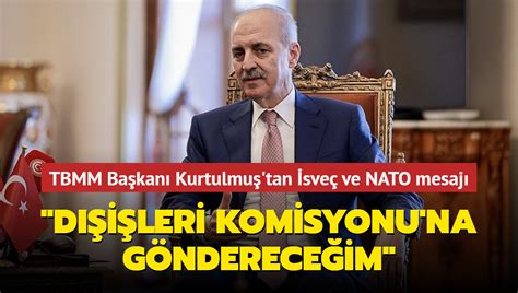 TBMM Başkanı Kurtulmuş tan İsveç ve NATO mesajı Prag dan dönünce