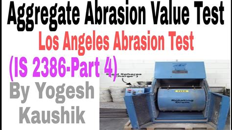 Aggregate Abrasion Value Test I Aav Test I Los Angeles Abrasion Test I