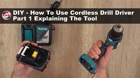 Diy How To Use Cordless Drill Driver Part 1 Explaining The Tool