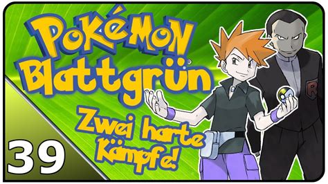 Pokémon Blattgrün 39 GARY UND GIOVANNI Let s Play Nuzlocke