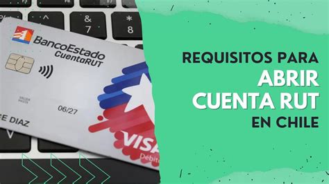 Requisitos Para Abrir Una Cuenta Rut Tramites CL