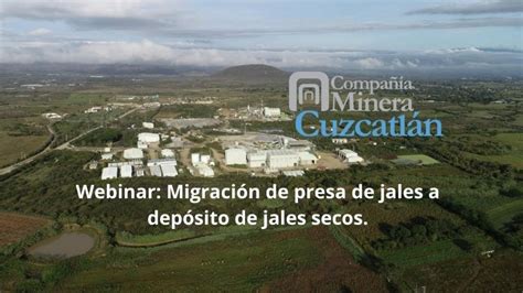 Ve en vivo Migración de presa de jales a depósito de jales secos