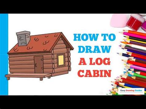 How To Draw A Log Cabin In A Few Easy Steps Drawing Tutorial For