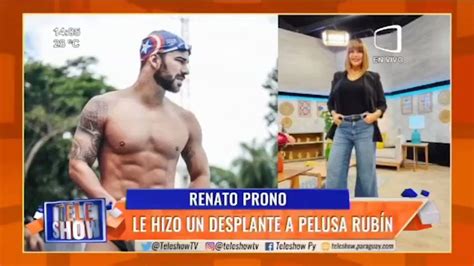 TeleShowTV On Twitter Renato Prono Le Hizo Un Desplante A Pelusa