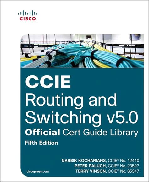 Ccie Routing And Switching V5 0 Official Cert Guide Library 5th