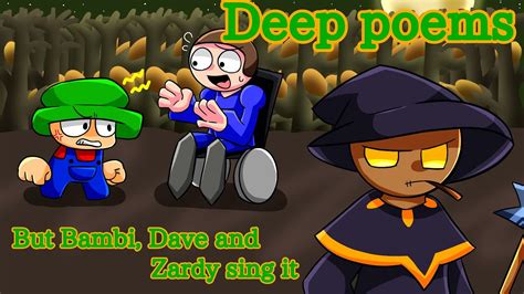 Deep Poems But Bambi Dave And Zardy Sing It【fnf】 Youtube