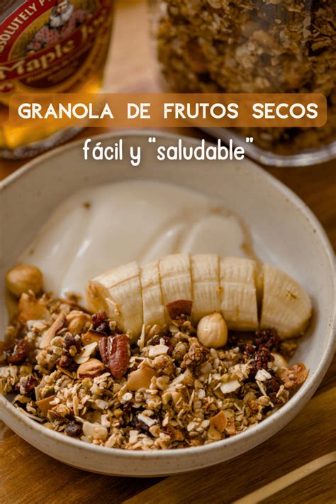 Granola casera de frutos secos fácil y saludable Tarthélémy