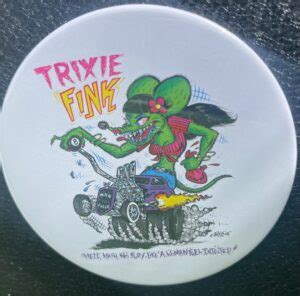 Trixie Fink Magnet Button Ed Roth S Rat Fink