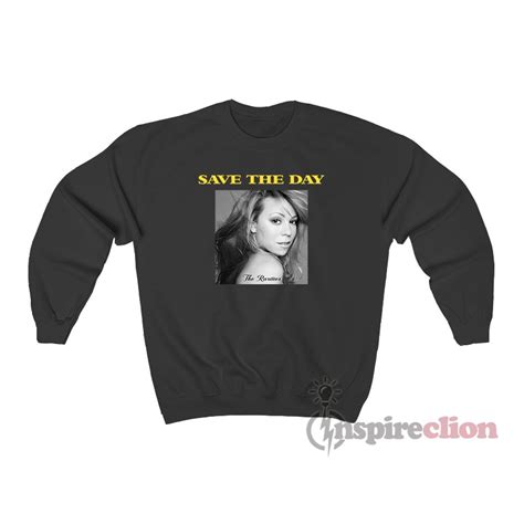 Mariah Carey Save The Day Sweatshirt Cheap Custom Trendy