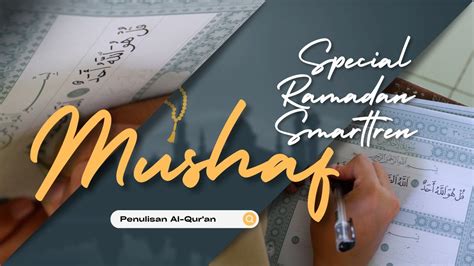 De PEPE Short Clip SmartTren II Penulisan Mushaf Al Qur An