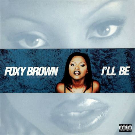 Foxy Brown – I'll Be – Vinyl (12", 45 RPM), 1996 [r229009] | Discogs