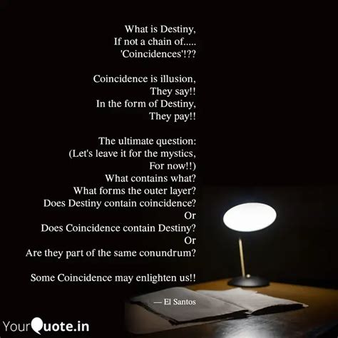 What Is Destiny If Not A Quotes Writings By Santosh Singh