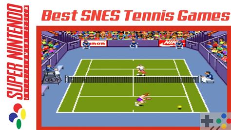 Top Tennis Games On Snes Youtube