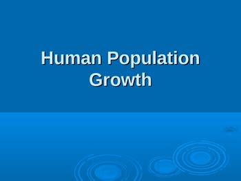 Human Population Growth PowerPoint By Laurie Goodman TPT